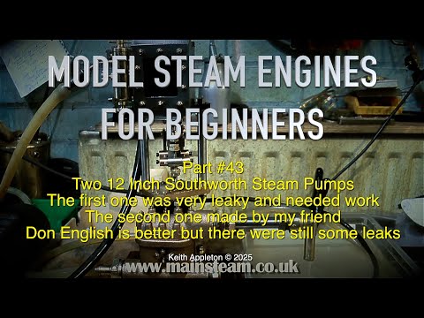 MODEL STEAM ENGINES FOR BEGINNERS - PART #43