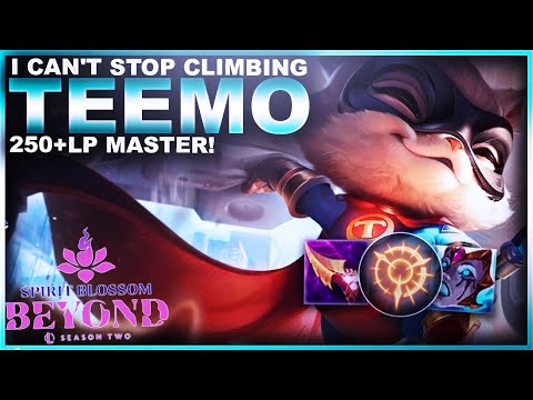 I CAN'T STOP CLIMBING... 250LP+ MASTER... TEEMO! | League of Legends