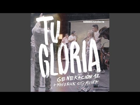 Tu Gloria (feat. Aaron Moses, Johan Manjarres, Laila Olivera)
