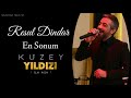 RESUL DİNDAR - EN SONUM - KUZEY YILDIZI