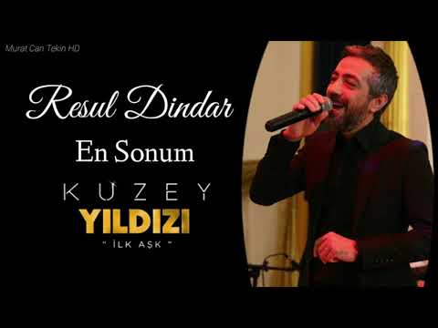 RESUL DİNDAR - EN SONUM - KUZEY YILDIZI