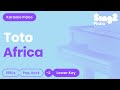 TOTO - Africa (Lower Key) Karaoke Piano