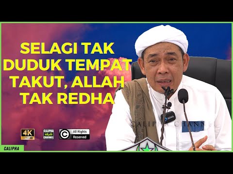 USTAZ AHMAD RIZAM - SELAGI TAK DUDUK TEMPAT TAKUT, ALLAH TAK REDHA