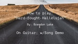 "Hard-fought Hallelujah" #intermediate #guitar #lesson &amp; (full) #songdemo