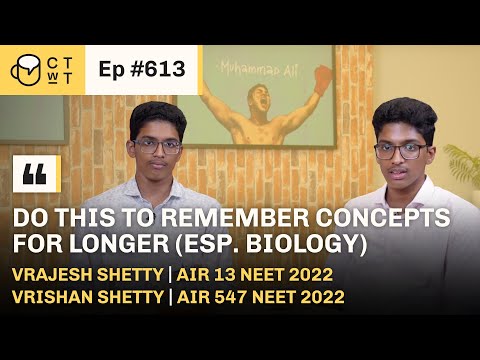 CTwT E613 - NEET 2022 Topper Vrajesh (AIR 13) and Vrishan Veenadhar Shetty (AIR 547) | #neettopper