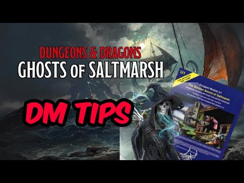 D&D | Running The Sinister Secrets of Saltmarsh from The Ghosts of Saltmarsh | DM Tips