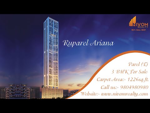 Ruparel Ariana 3BHK For Sale in Parel, Mumbai (Show Flat).