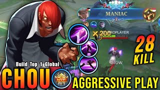 28 Kills + MANIAC!! MVP 16.7 Points Chou Aggressive Play!! - Build Top 1 Global Chou ~ MLBB