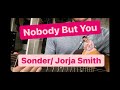 Nobody But You-Sonder/Jorja Smith Guitar Lesson