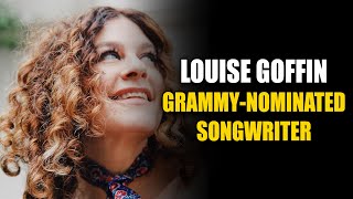 Grammy-Nominated Songwriter: Louise Goffin