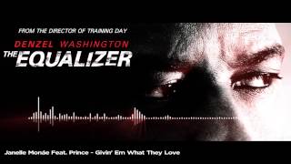 The Equalizer Soundtrack : Givin&#39; Em What They Love