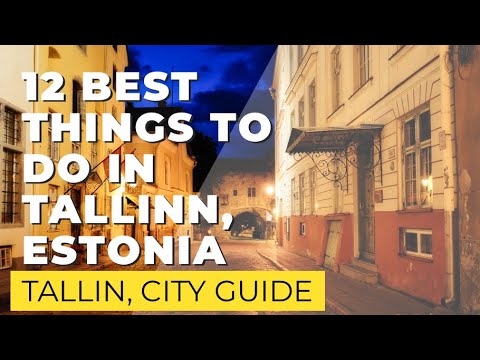Top 12 must-see attractions to see in Tallinn