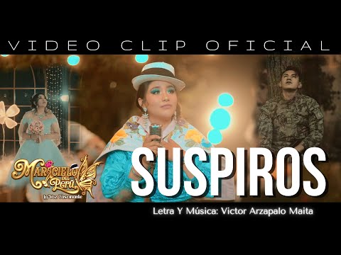 SUSPIROS - Maricielo Del Perú® TUNANTADA (Video Clip Oficial) 4K.