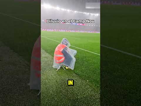 Lo stadio del Barcellona si è trasformato in una piscina😱🔥