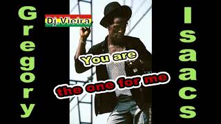Inédito - Gregory Isaacs  - You are the one for me -  BEST SONG