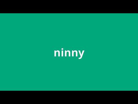 what is the meaning of ninny
