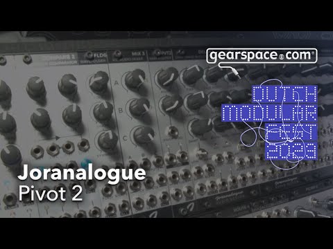 Joranalogue Pivot 2 - Gearspace @ Dutch Modular Fest 2023
