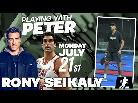 RONY SEIKALY IS THE NEXT GUEST 'PLAYING WITH PETER': NBA LEGEND AND ONE OF THE MOST PRESTIGIOUS DJs