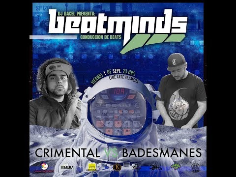 BEATMINDS LOS MEJORES DE LA DECADA "CRIMENTAL VS BADESMANES.