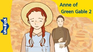 Anne of Green Gables 2: Anne with an 'E' | Level 7 | By Little Fox