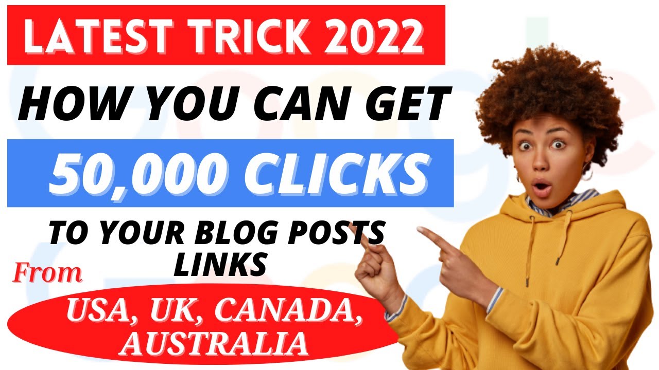 How to Get 50,000 Clicks to Your Blog Posts | Drive FREE Traffic From USA, CANADA, UK to your Blog