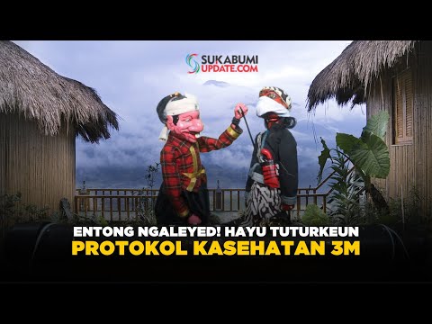 Entong Ngaleyed! Hayu Tuturkeun Protokol Kasehatan 3M