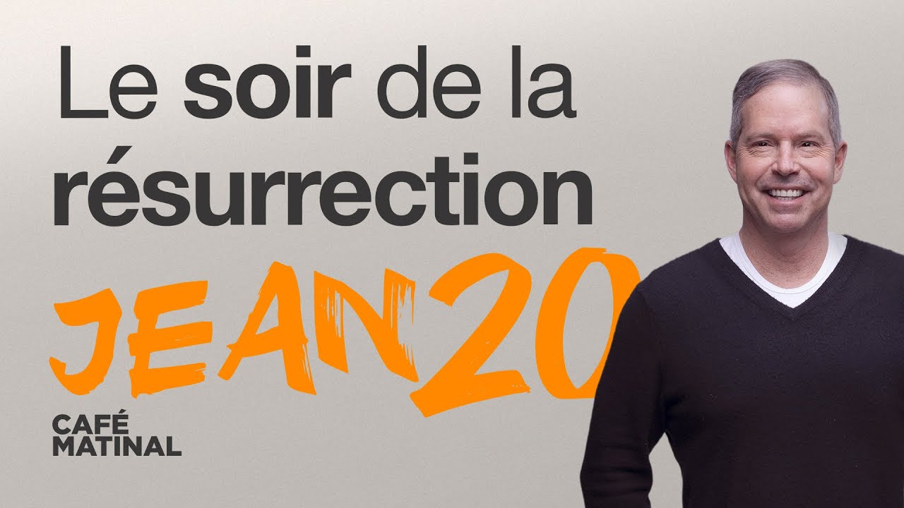 John 20: The Evening of the Resurrection | Claude Houde