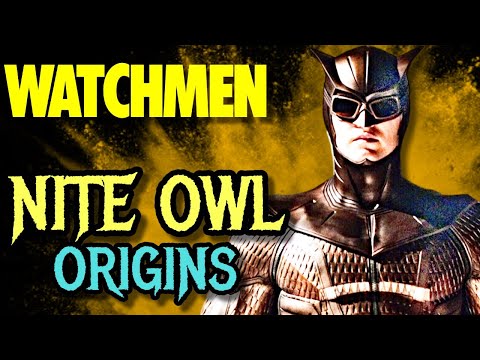 Nite Owl Origin - The Batman Of Watchman Universe, A Complex & Multifaceted Hero With A Moral Code