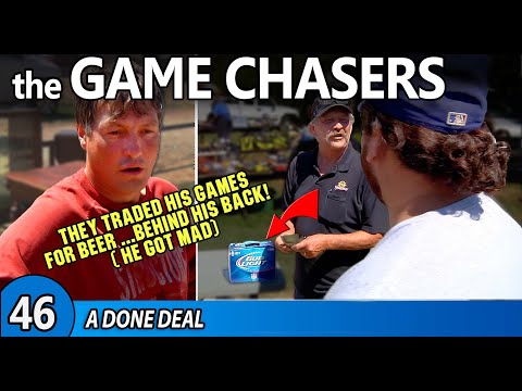 The Game Chasers Ep 46 - A Done Deal