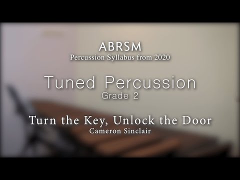 ABRSM G2 Tuned Percussion - Turn the Key, Unlock the Door