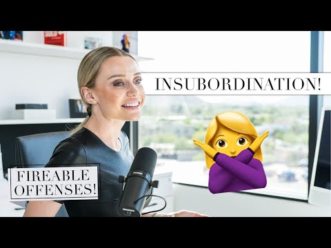 Fireable Offenses: Insubordination!