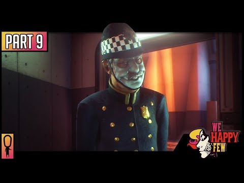 Faraday Files in Bobby HQ - Part 9 - 💊 We Happy Few  💊 (Full Release 2018) Let's Play