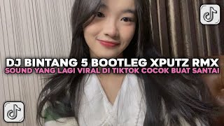Download lagu DJ TIKTOK TERBARU 2025 || DJ BINTANG 5 BOOTLEG SOUND XPUTZ RMX VIRAL TERBARU mp3