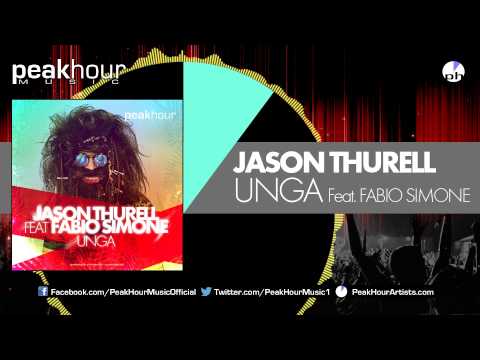 Jason Thurell ft. Fabio Simone - Unga [09/29/14]