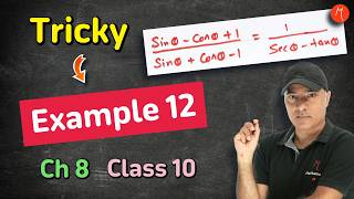 Tricky Example 12 - Chapter 8 - Class 10 | Introduction to Trigonometry  | NCERT Maths | CBSE