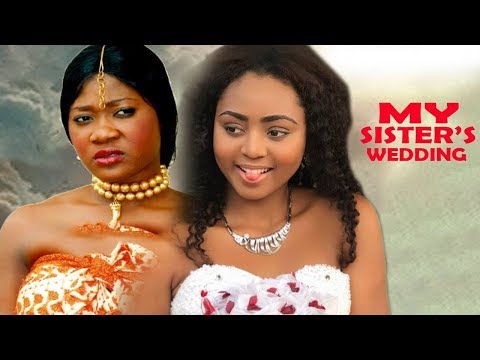 My Sister's Wedding Season 2 - Regina Daniels 2018 Latest Nigerian Nollywood Movie