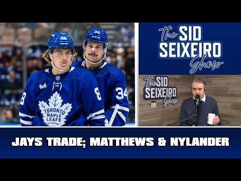 A Blue Jays Trade + Matthews & Nylander | The Sid Seixeiro Show February 13 2026