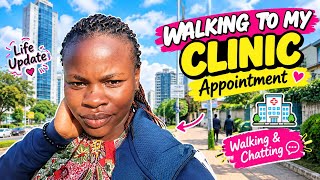 Walking to My Clinic Appointment | Life Update & Chatty Vlog #LifeUpdate #KenyaVlog #DailyVlog