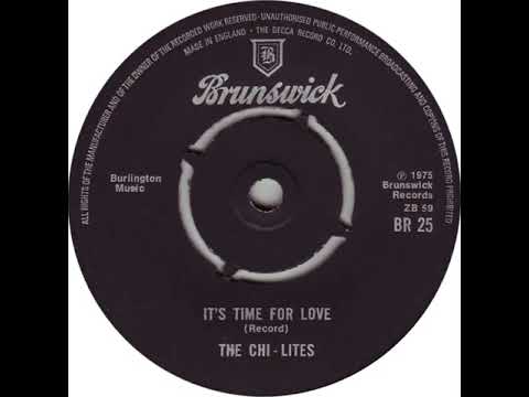 UK New Entry 1975 (223) The Chi-Lites - It's Time For Love