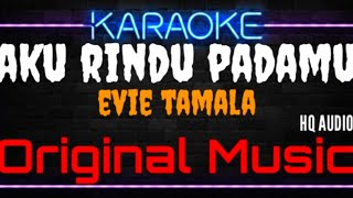 Download lagu Karaoke Aku Rindu Padamu ( Original Music ) HQ Audio - Evie Tamala mp3 Download lagu Karaoke Aku Rindu Padamu ( Original Music ) HQ Audio - Evie Tamala mp3