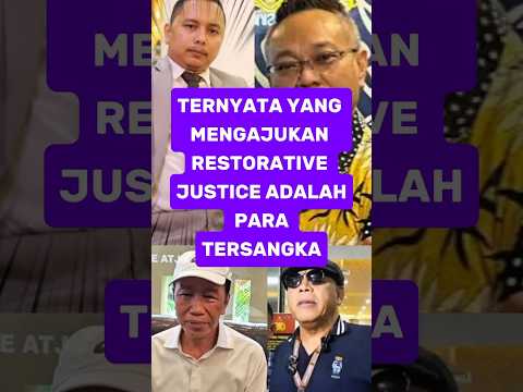 TERNYATA YANG MENGAJUKAN RESTORATIVE JUSTICE ADALAH PIHAK TERSANGKA #fypviral #news #trendingshorts