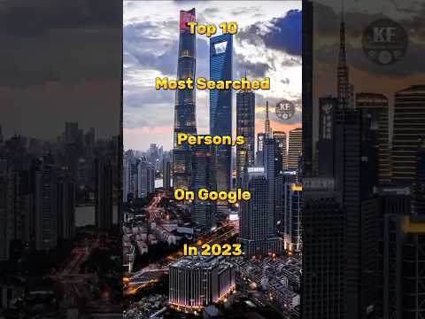 Top 10 Most Searched Person,s On Google In 2023