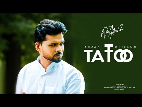 Tattoo | Arjan Dhillon New Song (Video) A For Arjan 2 | New Punjabi Song 2025 | Latest Songs 2025
