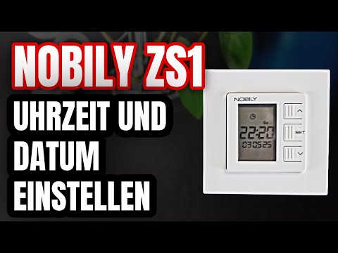 Nobily ZS1 Uhrzeit und Datum einstellen