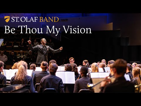 Be Thou My Vision (arr. Travis Cross)  - St. Olaf Band
