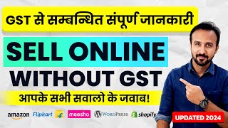 How to Start Ecommerce Business without GST in 2024 🔥 Sell Online without GST | GST Registration