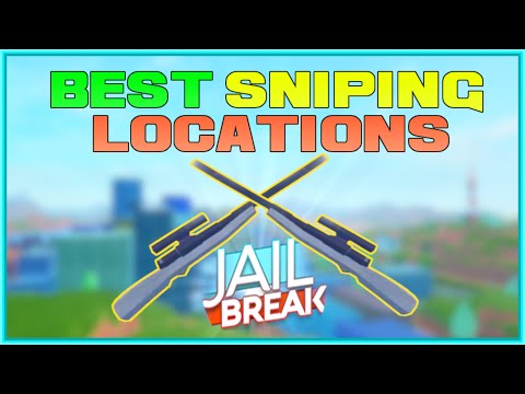 BEST SNIPING LOCATIONS with TIPS & TRICKS! | Roblox Jailbreak