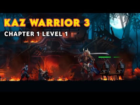 Kaz Warrior 3 - Shinobi Legend | Chapter 1 Level 1 | Gameplay Walkthrough