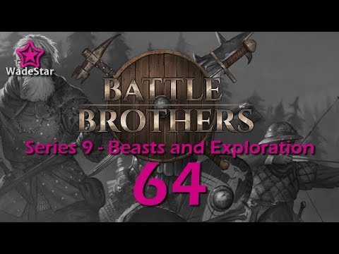 Battle Brothers Let's Play 64 | Deserters