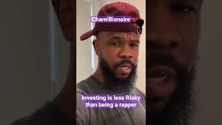 Chamillionaire compares the risk of investing to being a rapper